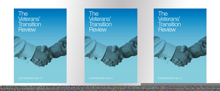 Lord Ashcroft’s Veterans’ Transition Review